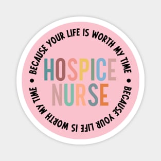 Hospice Nurse Life Hospice Palliative Care Nursing School Magnet